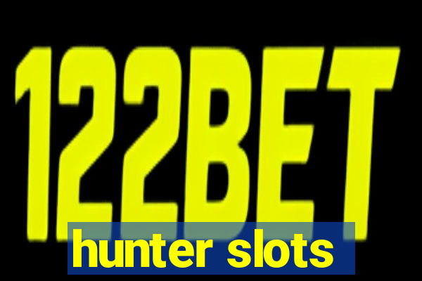 hunter slots